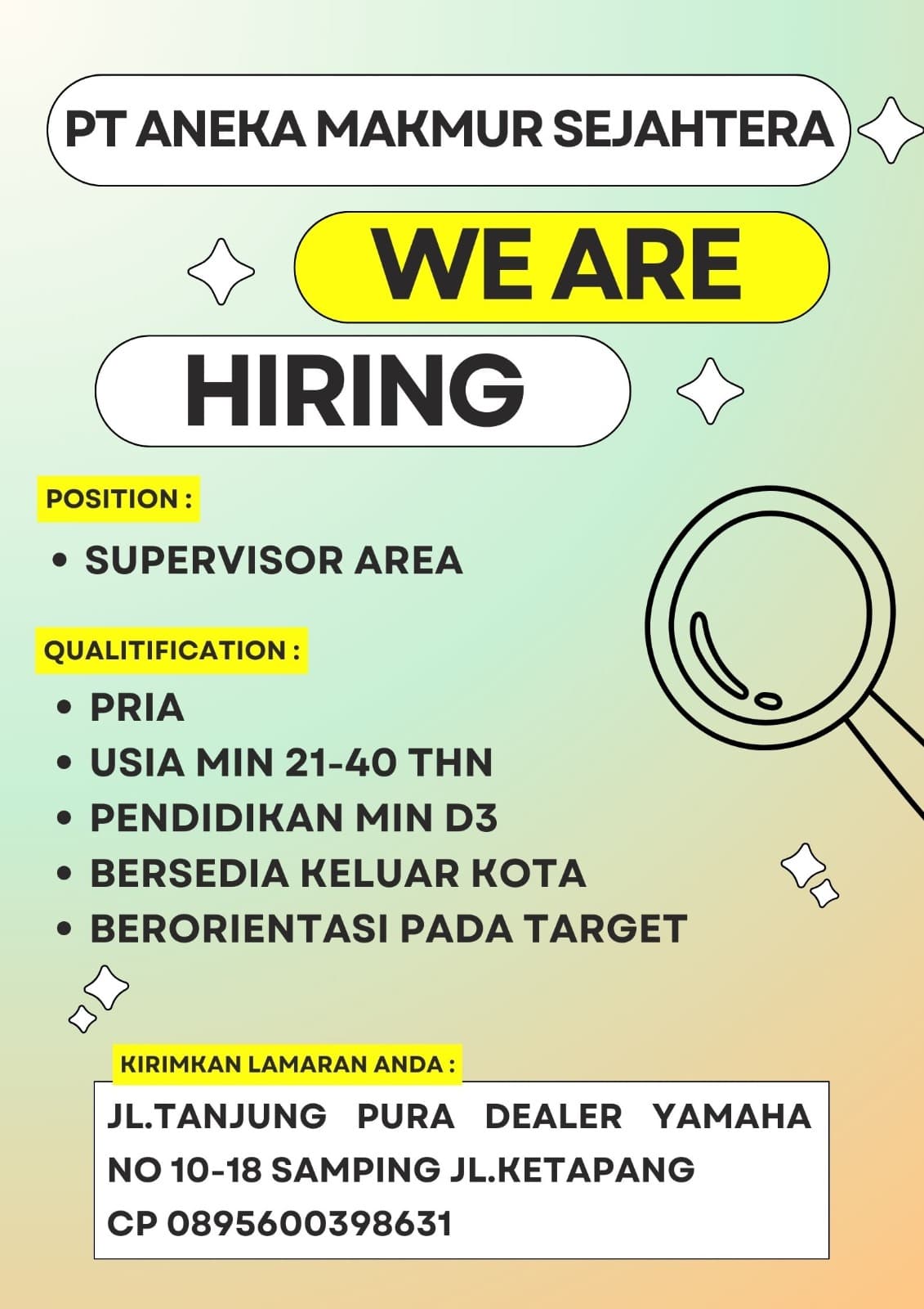 Flyer lowongan kerja Supervisor Area di PT Aneka Makmur Sejahtera, Area Kalbar - Karir UNTAN bursa kerja Pontianak Kalimantan Barat