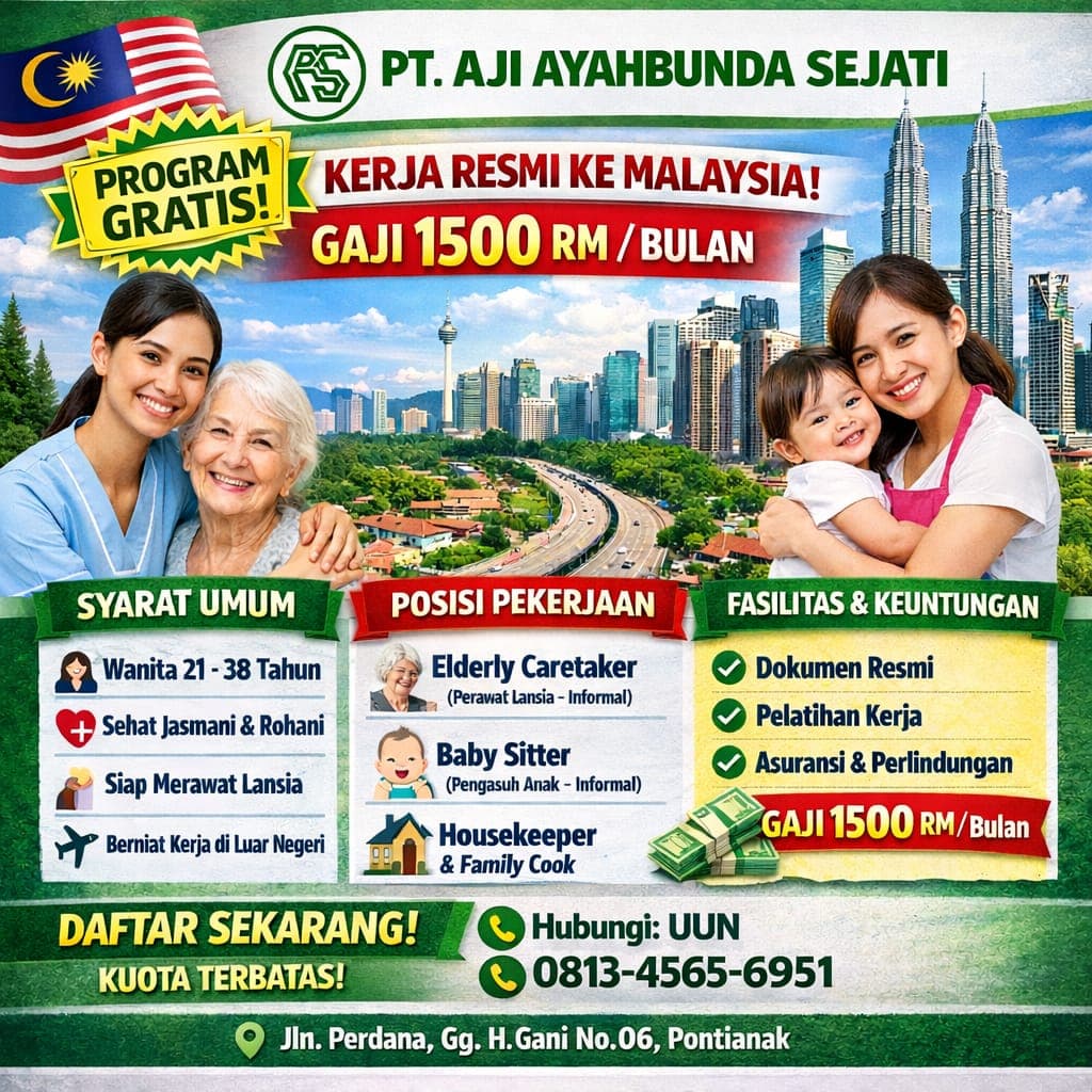 Flyer lowongan kerja Assisten Rumah Tangga di PT. AJI AYAHBUNDA SEJATI Cabang Pontianak, Malaysia - Karir UNTAN bursa kerja Pontianak Kalimantan Barat