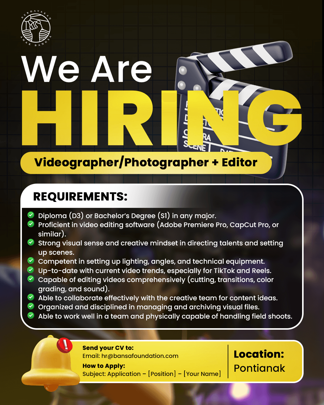 Flyer lowongan kerja Videographer/ Photographer & Editor di YAYASAN BERDAYAKAN ANAK BANGSA (BANSA Foundation), Pontianak - Karir UNTAN bursa kerja Pontianak Kalimantan Barat